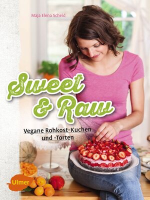 cover image of Sweet & Raw
